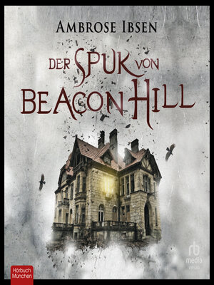 cover image of Der Spuk von Beacon Hill
